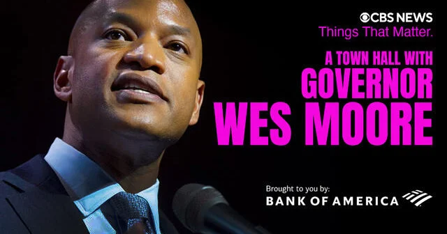 Governor Wes Moore Hosts a Community Town Hall with CBS News