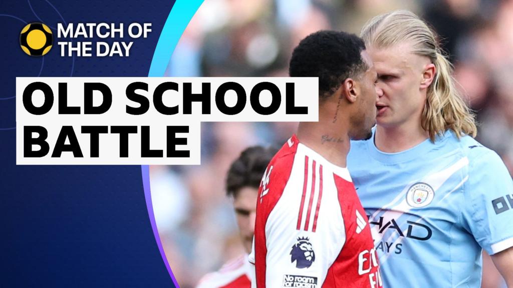 Analysis of Match of the Day: Erling Haaland and Gabriel's classic confrontation in Manchester City's win over Arsenal